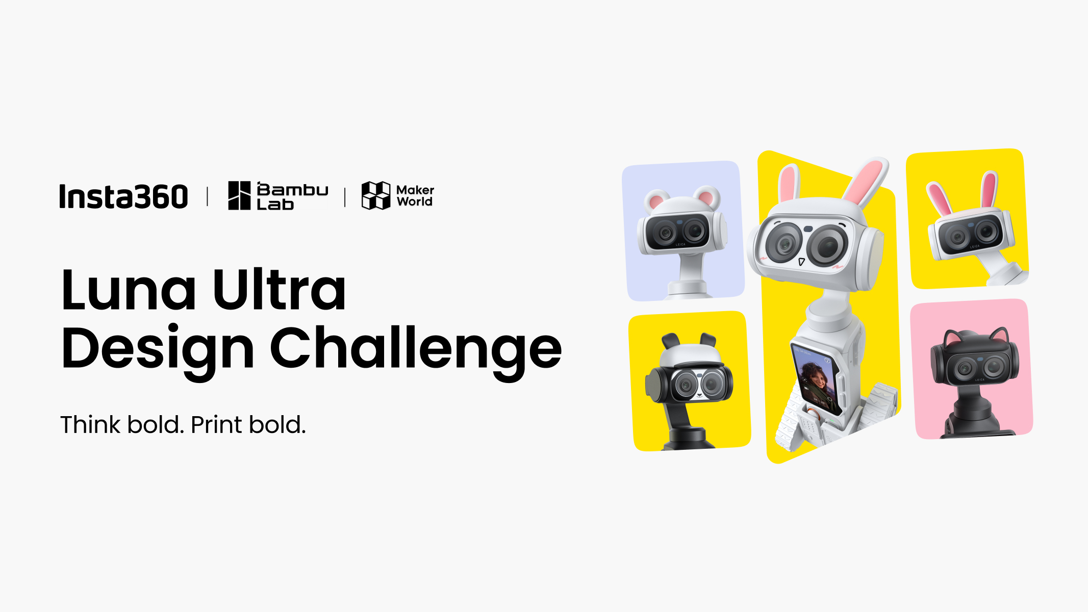 Bambu Lab and Insta360 Launch the Luna Ultra Design Challenge on MakerWorld