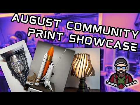 Canuck Creator's August Community Print Showcase Proves the 3D Printing Scene Is Still Growing